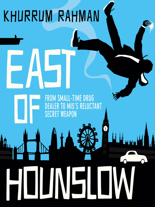 Title details for East of Hounslow by Khurrum Rahman - Available